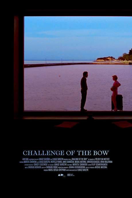 Challenge of the Bow